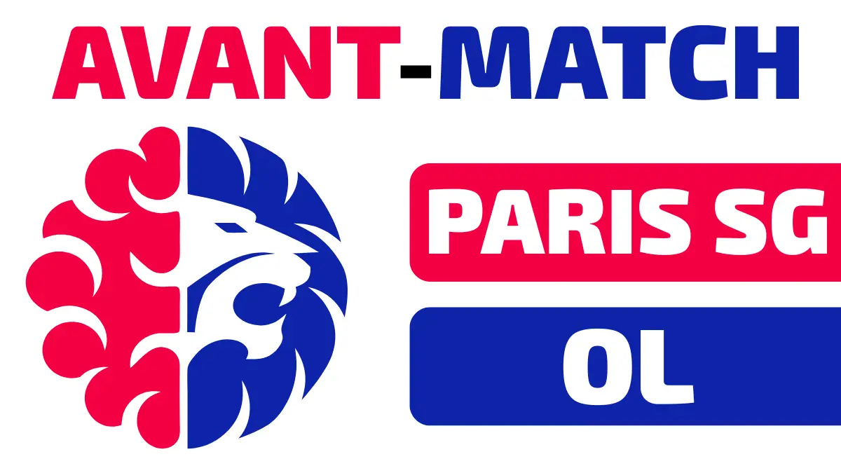 PSG LYON avant-match compos probables diffusion TV