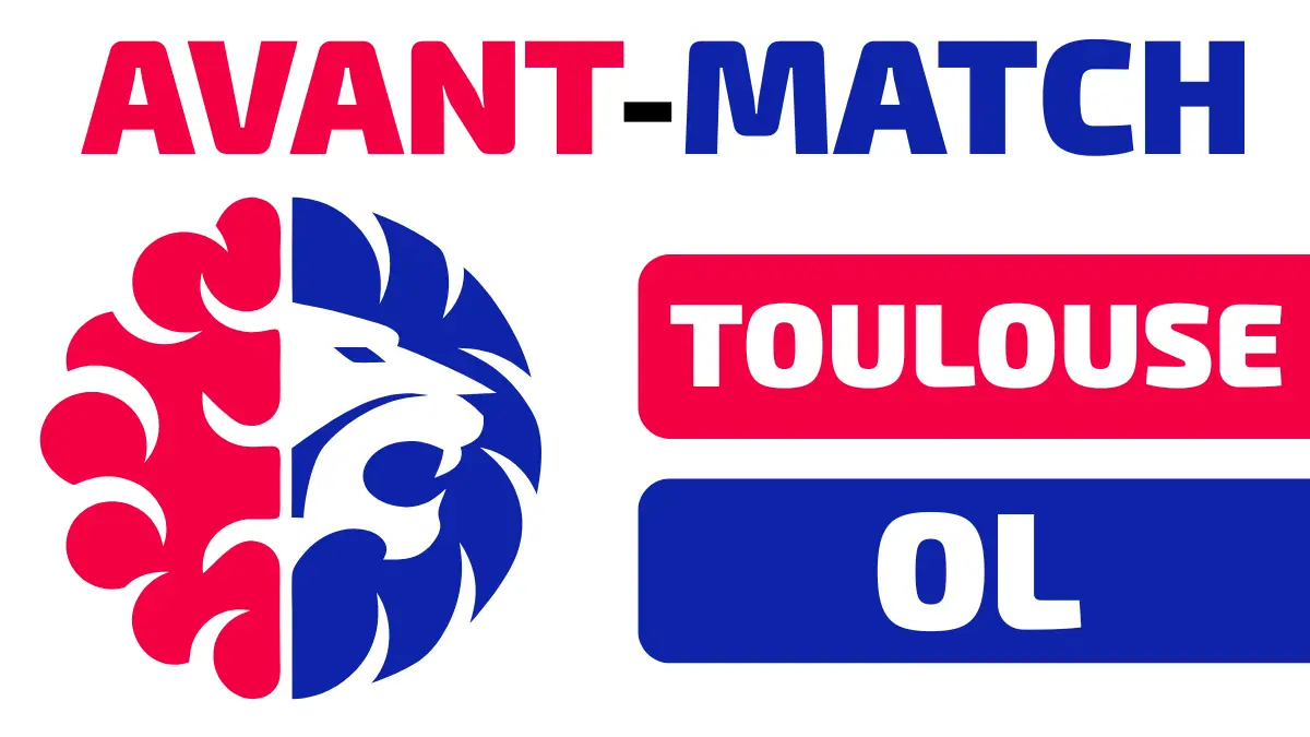 toulouse lyon avant match stadium compos probables sur quelle chaine
